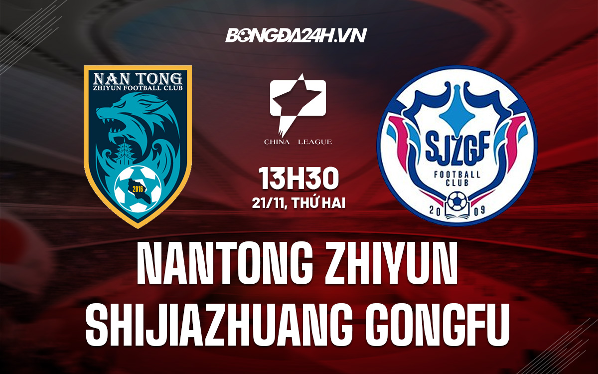 Nantong Zhiyun vs Shijiazhuang Gongfu Nantong Zhiyun vs Shijiazhuang Gongfu