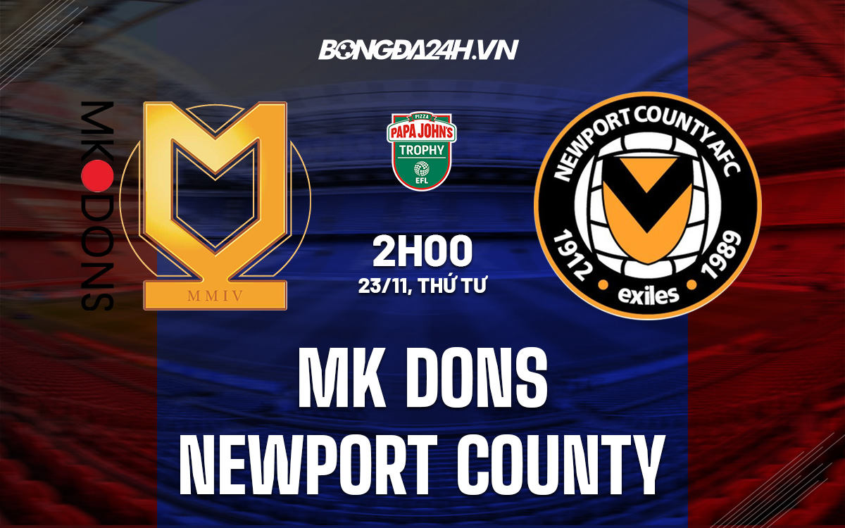 MK Dons vs Newport County MK Dons vs Newport County