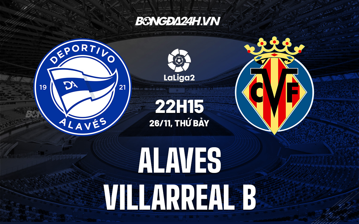 Alaves vs Villarreal B