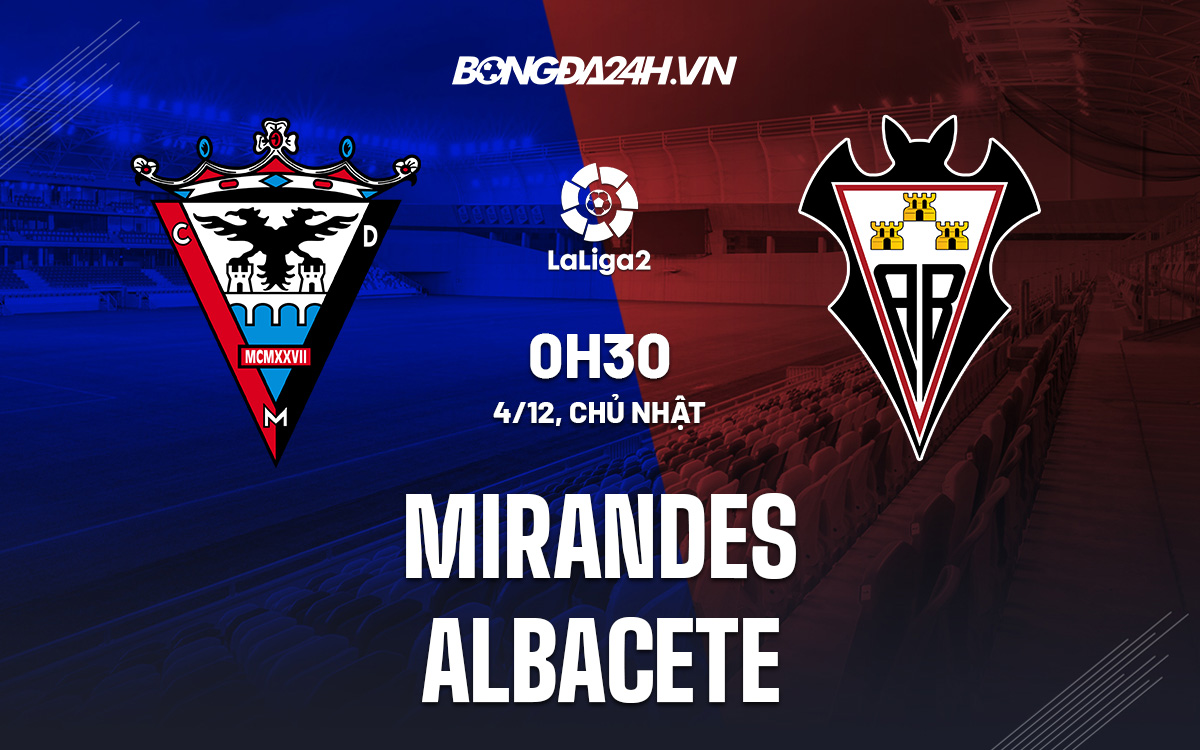 Mirandes vs Albacete