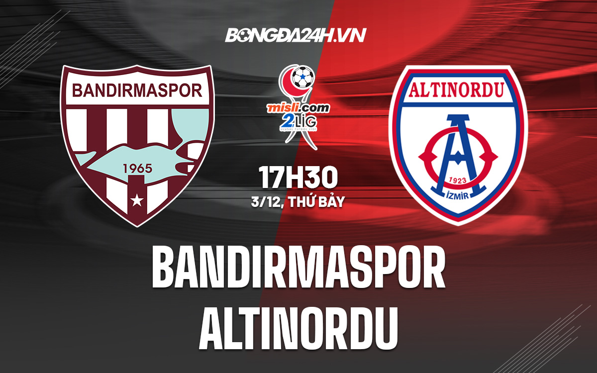 Bandirmaspor vs Altinordu