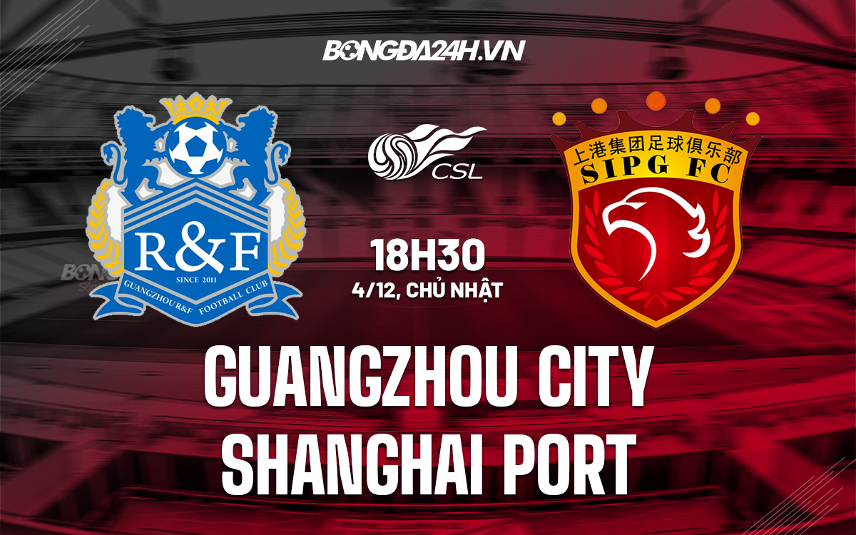 Guangzhou City vs Shanghai Port
