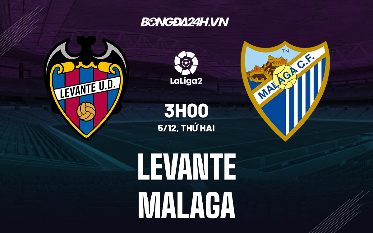 Levante vs Malaga