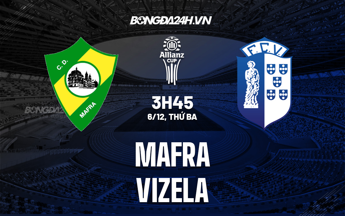Mafra vs Vizela Mafra vs Vizela