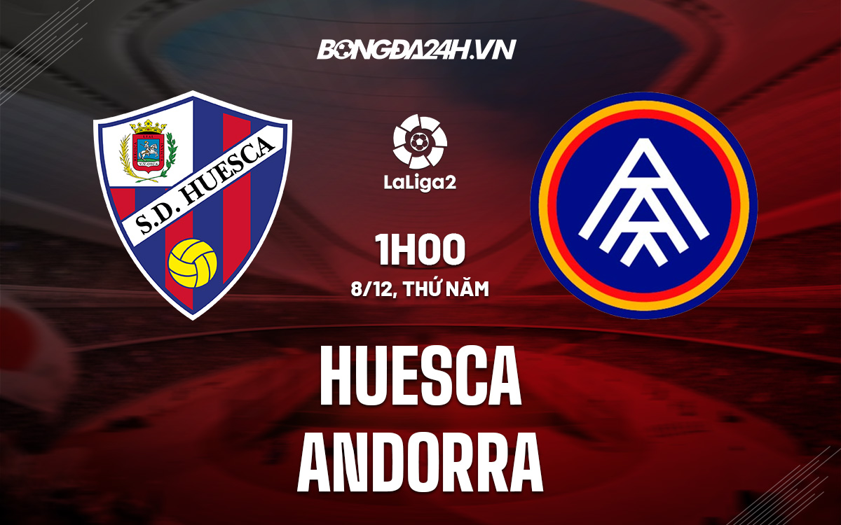 Huesca vs Andorra Huesca vs Andorra