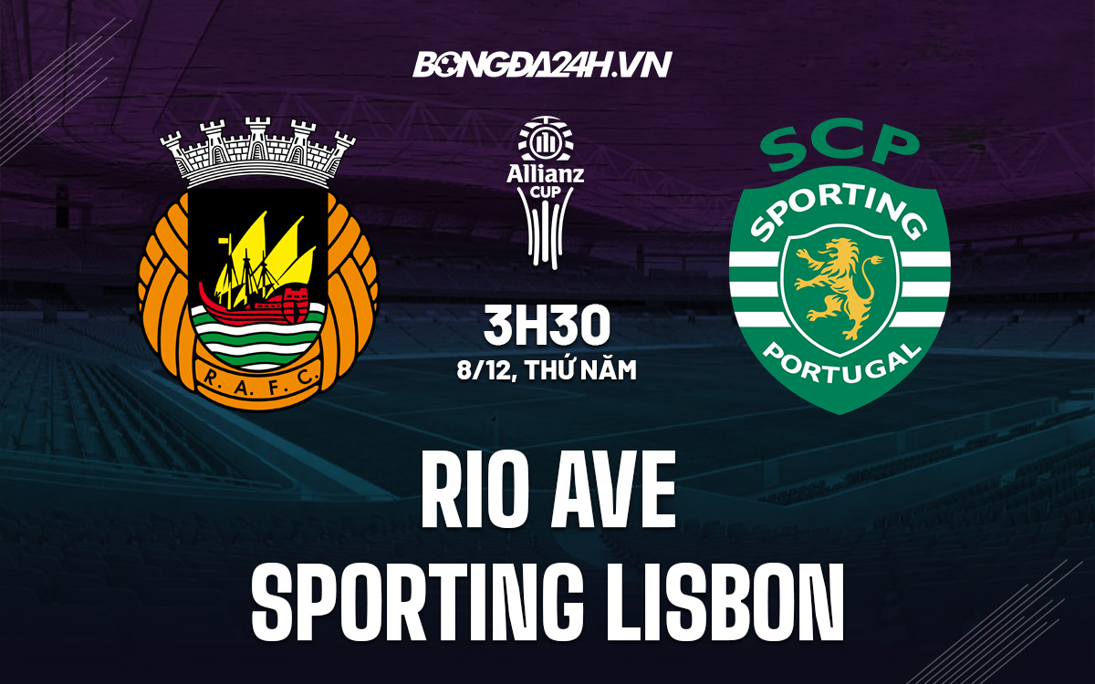 Rio Ave vs Sporting Lisbon Rio Ave vs Sporting Lisbon