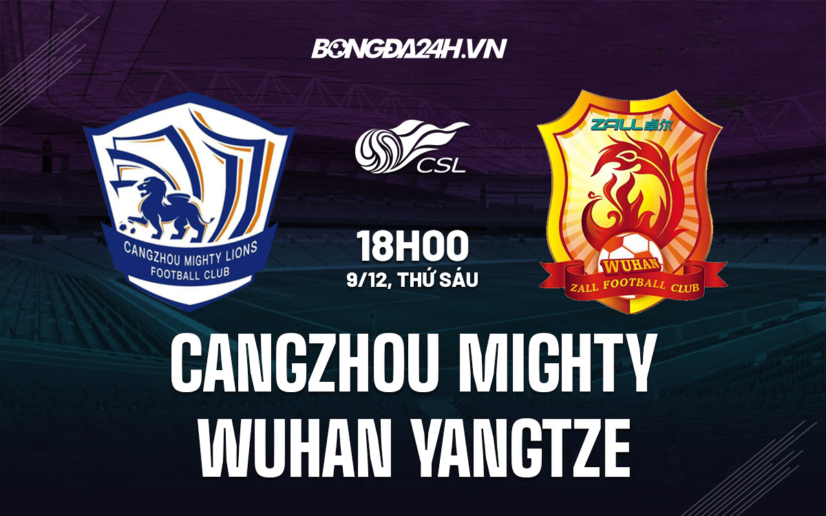 Cangzhou Mighty vs Wuhan Yangtze Cangzhou Mighty vs Wuhan Yangtze