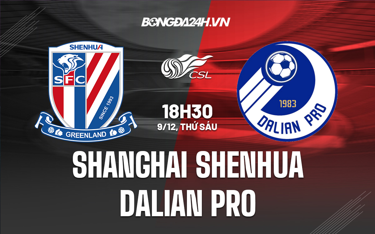Shanghai Shenhua vs Dalian Pro
