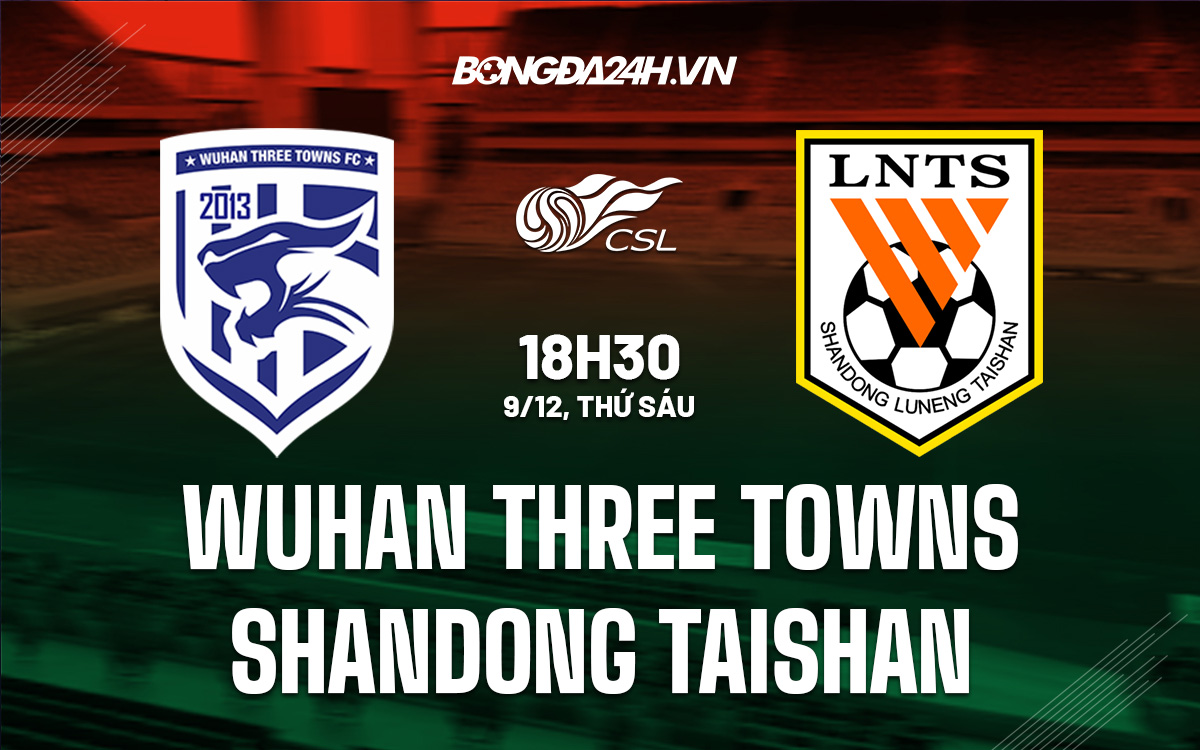 Wuhan Three Towns vs Shandong Taishan