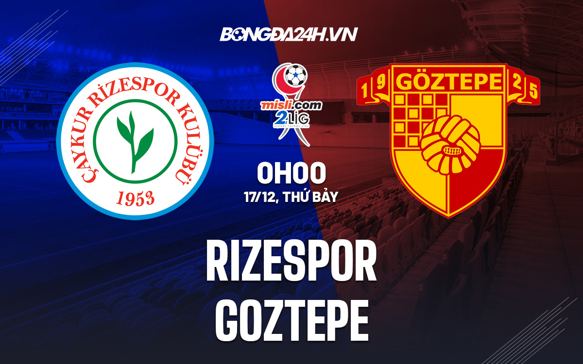 Rizespor vs Goztepe Rizespor vs Goztepe