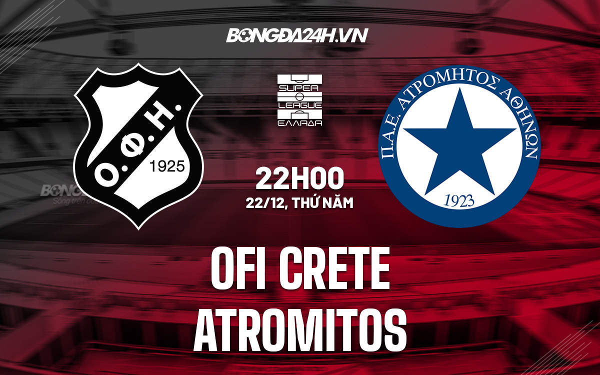 OFI Crete vs Atromitos OFI Crete vs Atromitos