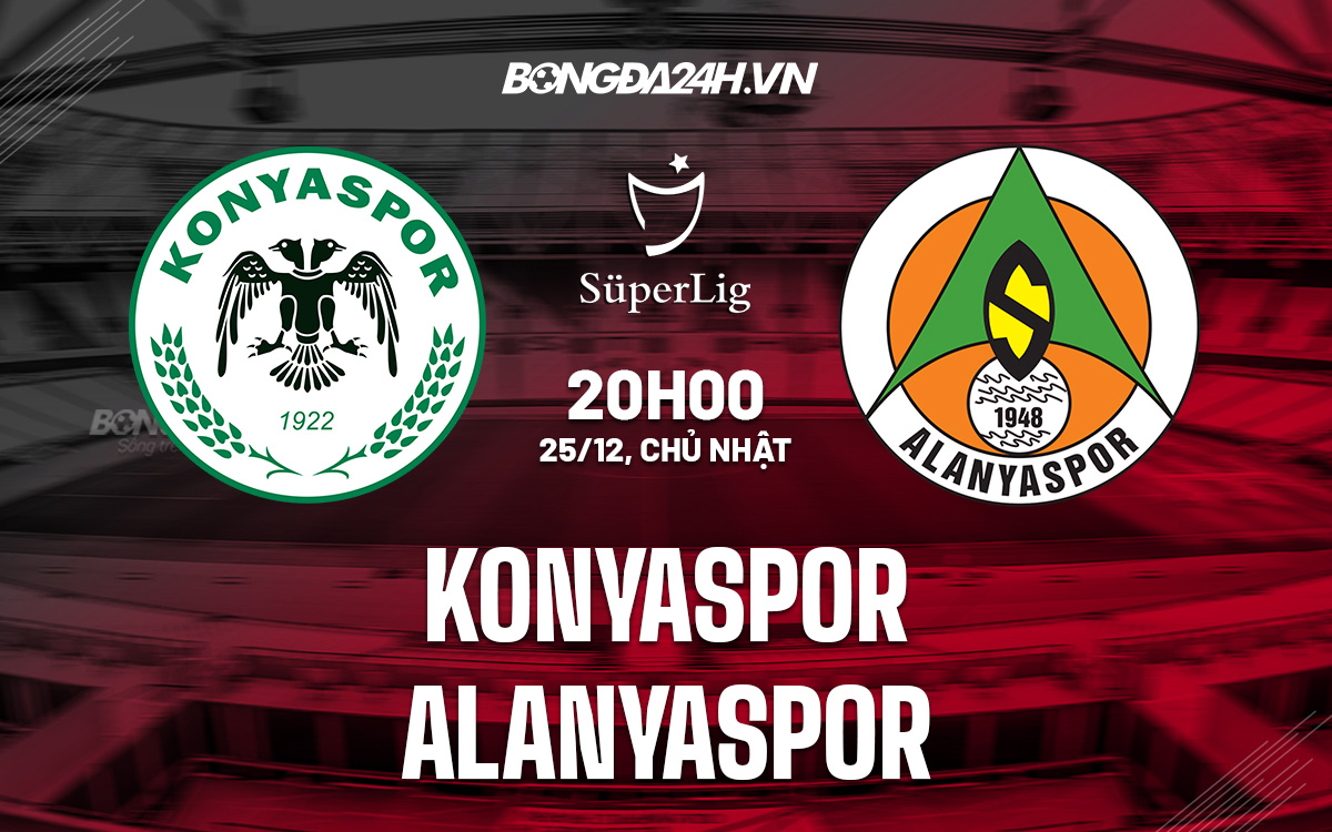 soi kèo Konyaspor vs Alanyaspor 20h00 ngày 25/12 (VĐQG Thổ Nhĩ Kỳ 2022/23) soi keo Konyaspor vs Alanyaspor 20h00 ngay 25/12 (VdQG Tho Nhi Ky 2022/23)