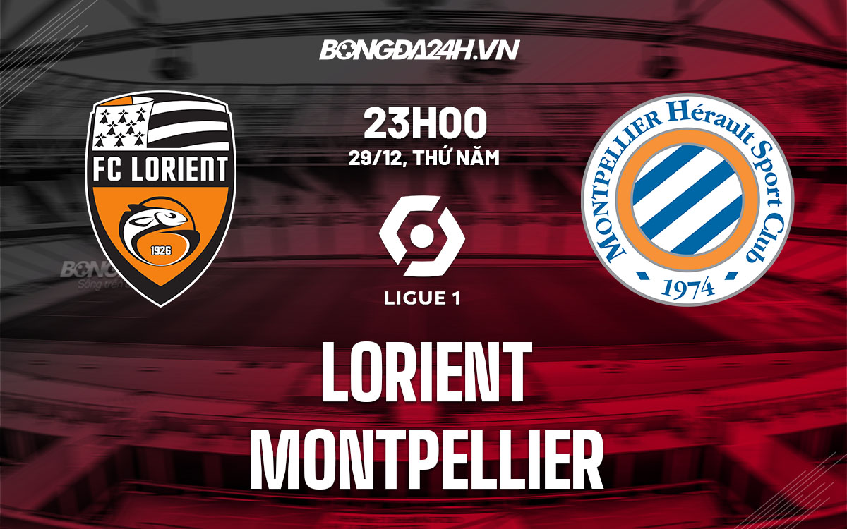 nhan dinh bong da soi keo Lorient vs Montpellier vdqg phap hom nay