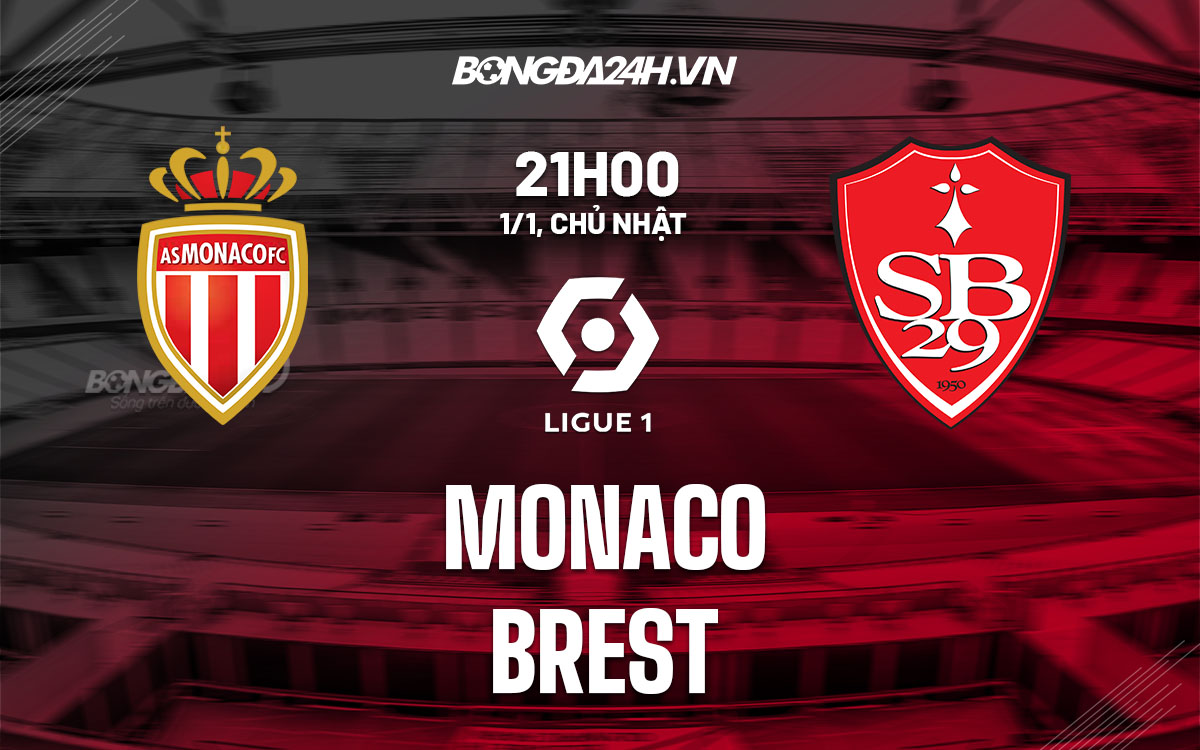 nhan dinh bong da soi keo Monaco vs Brest vdqg phap hom nay nhan dinh bong da soi keo Monaco vs Brest vdqg phap hom nay