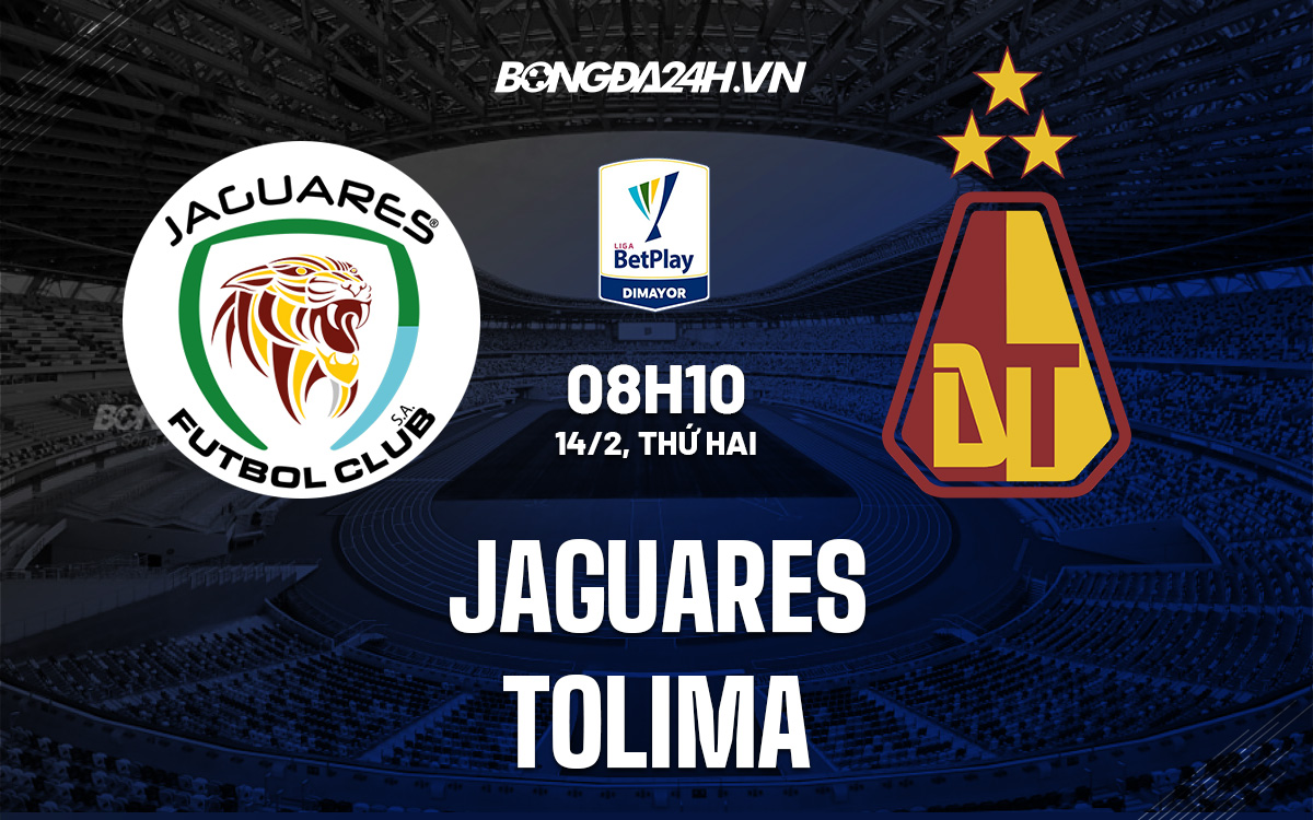 Soi kèo Jaguares vs Tolima VĐQG Colombia 2022 hình ảnh