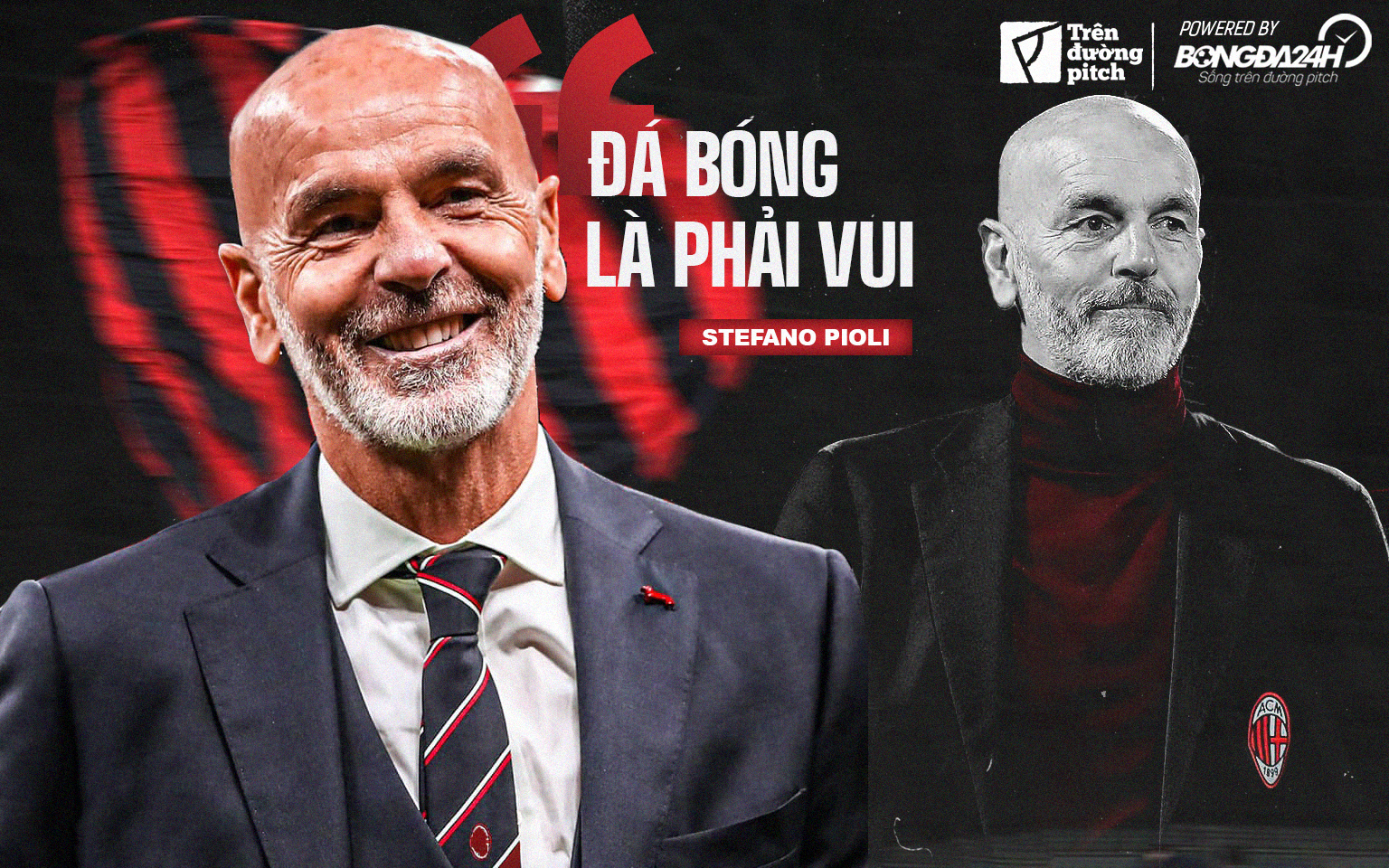 Stefano Pioli: Đá bóng là phải vui