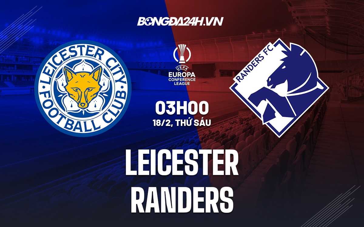 soi kèo Leicester vs Randers