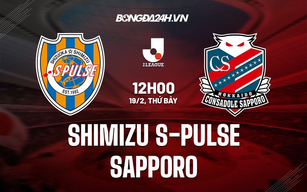 Soi kèo Shimizu S-Pulse vs Sapporo