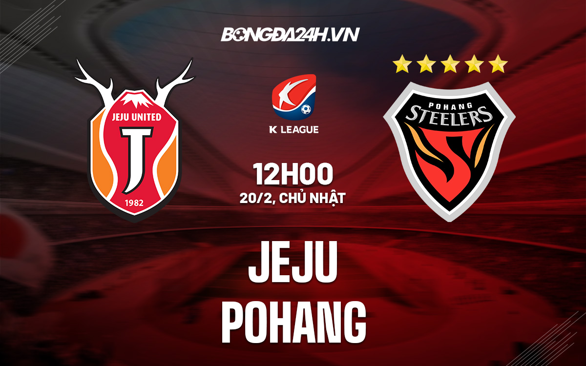 soi kèo Jeju vs Pohang