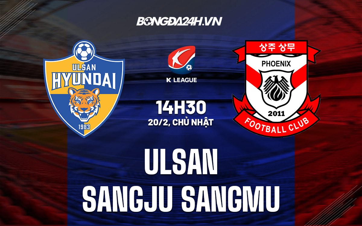 soi kèo Ulsan vs Sangju Sangmu