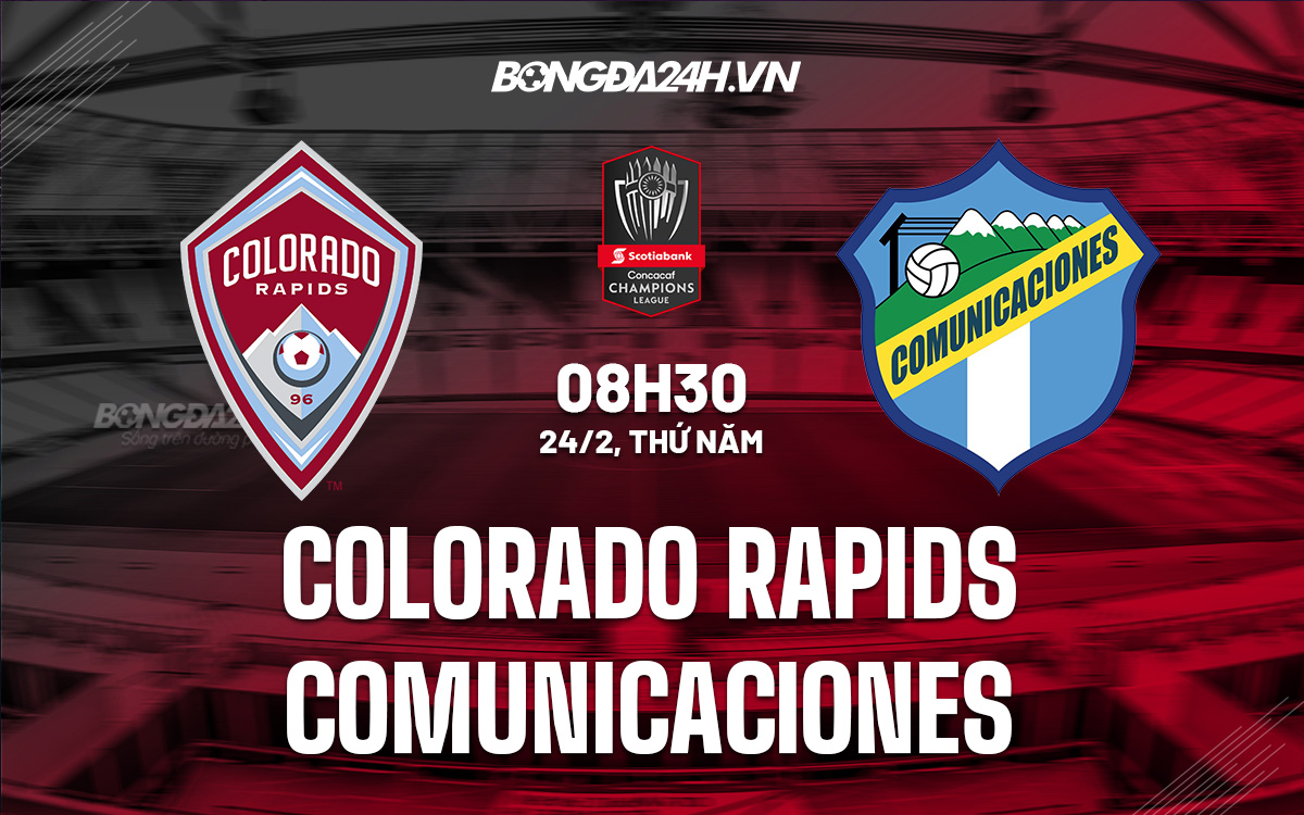 soi kèo Colorado Rapids vs Comunicaciones Concacaf