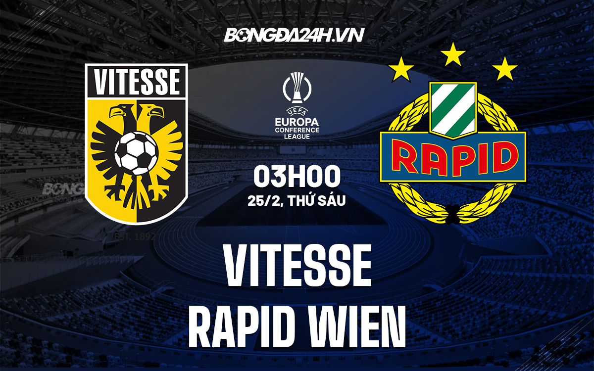 Nhận định Vitesse vs Rapid Wien