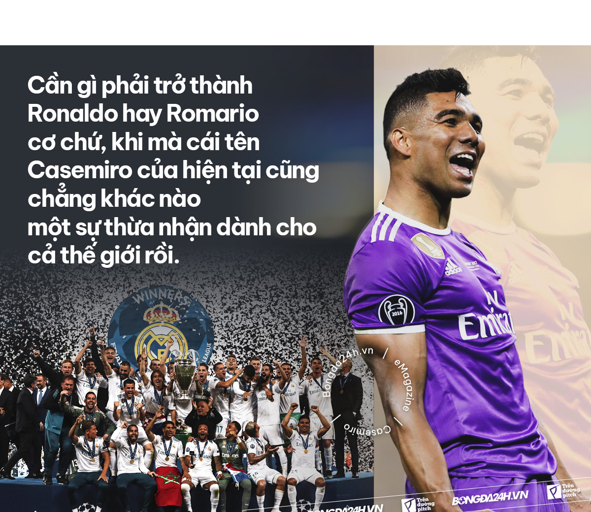 Casemiro: Cần gì phải trở thành Ronaldo?