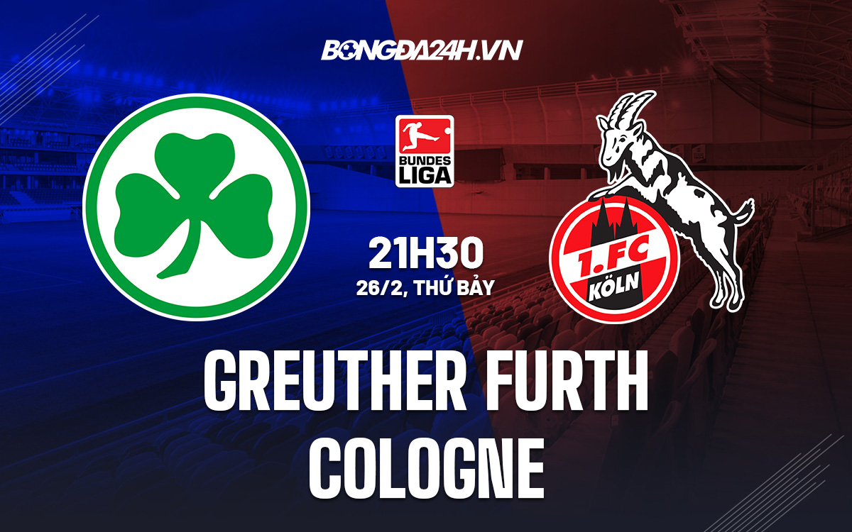 Greuther Furth vs Cologne