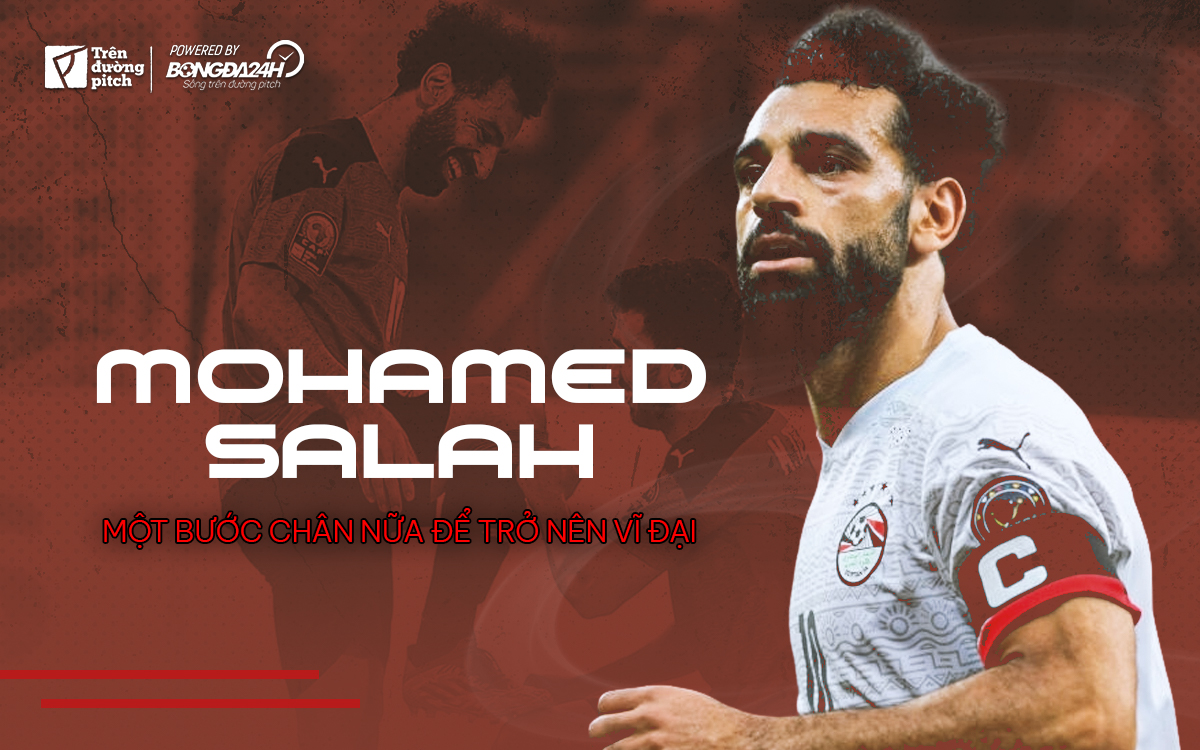 mohamed salah mohican chéo-Mohamed Salah: Một bước chân nữa để trở nên vĩ đại nhất