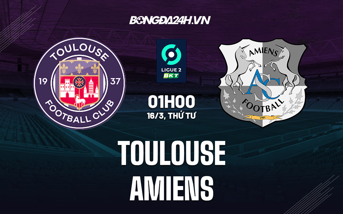 Toulouse vs Amiens