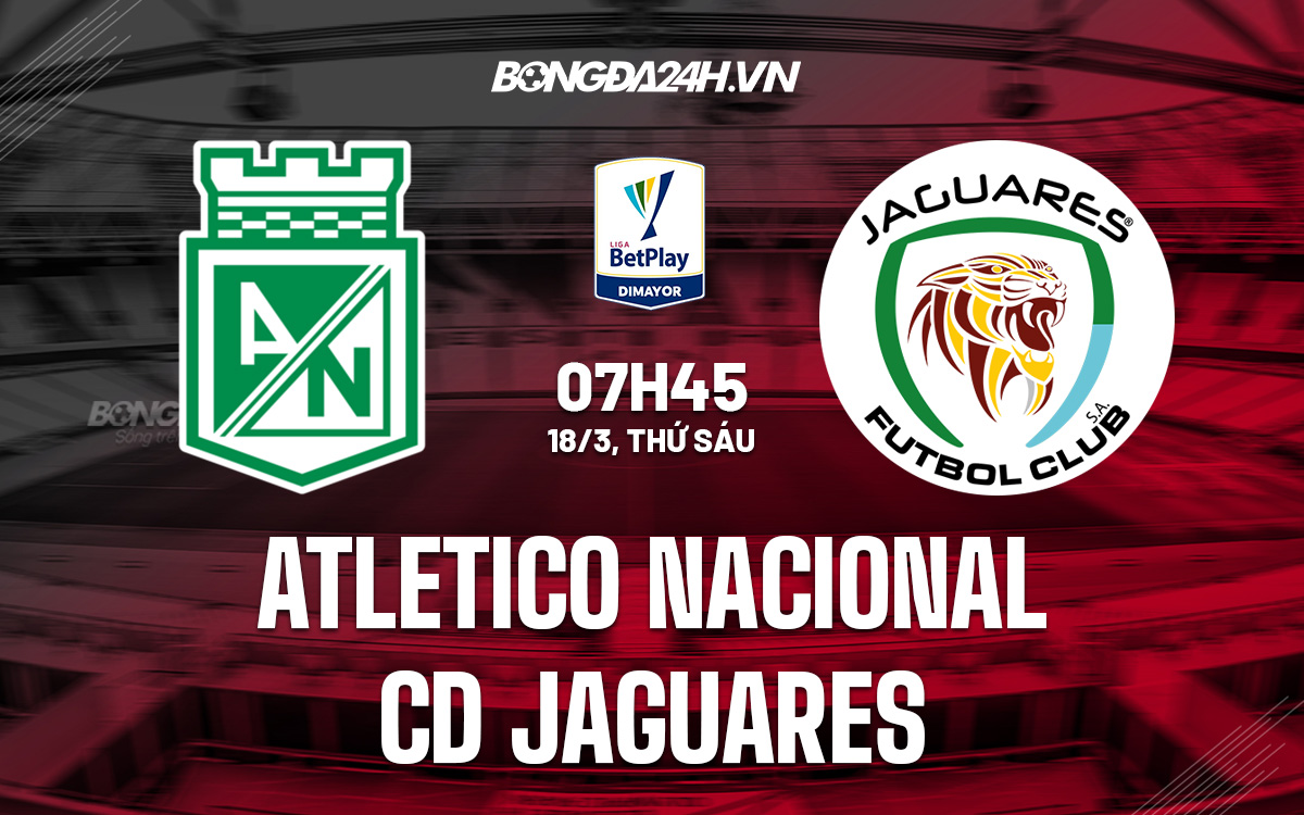 Atletico Nacional vs CD Jaguares