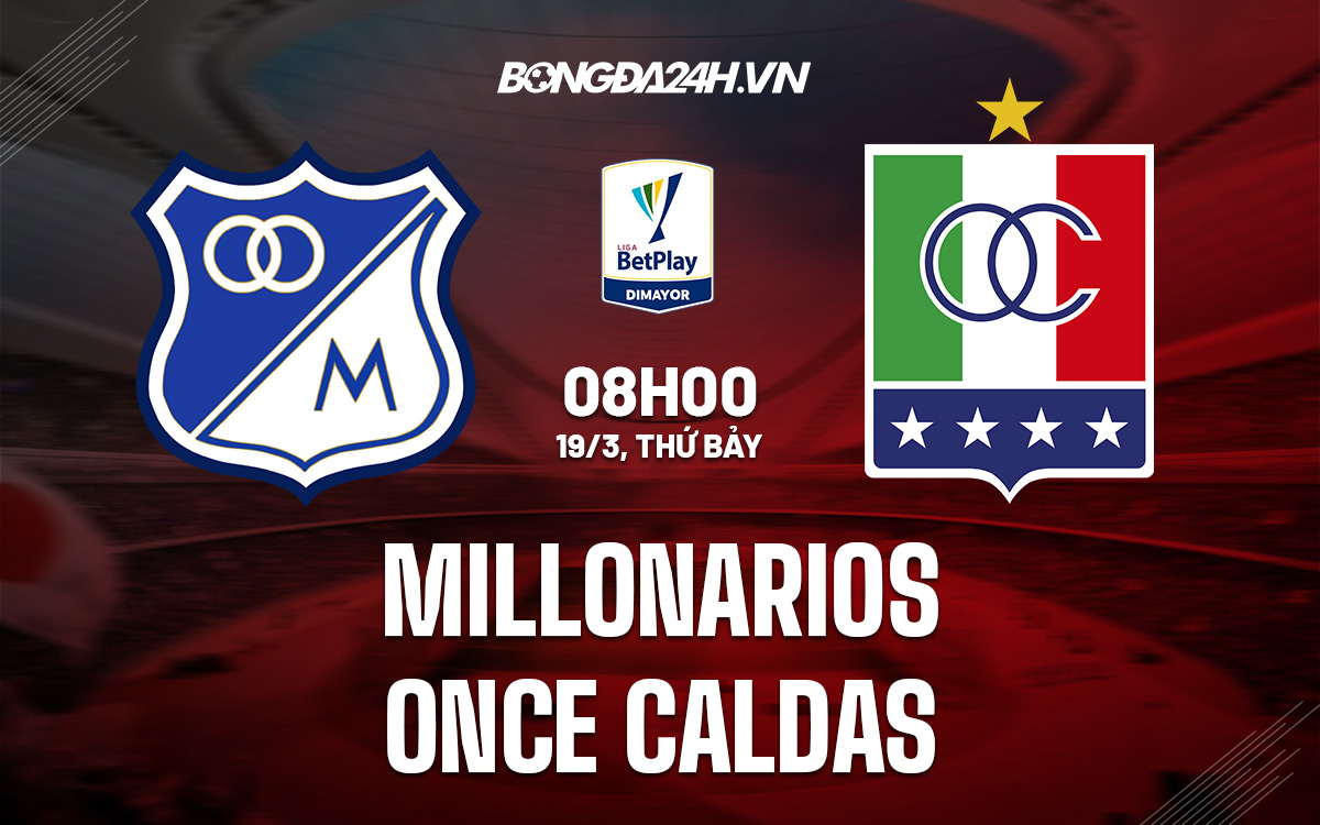 Millonarios vs Once Caldas