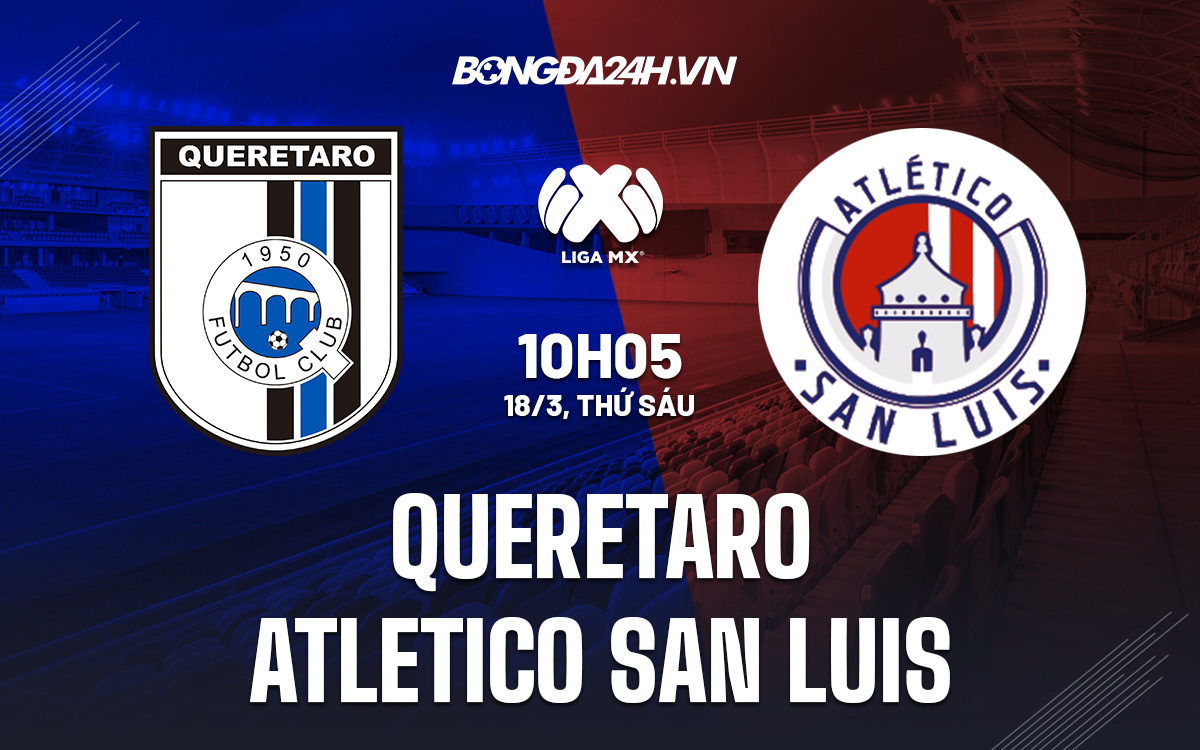 Queretaro vs Atletico San Luis