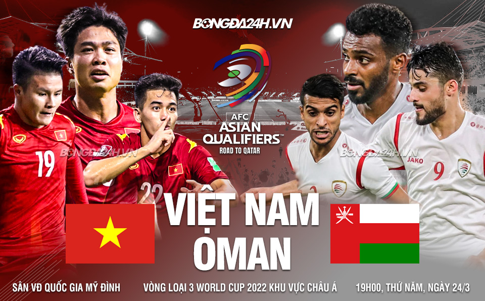 Nhận định Việt Nam vs Oman vòng loại World Cup 2022