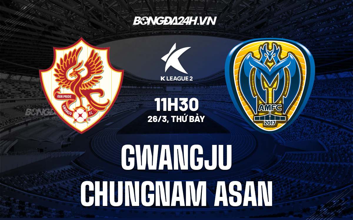Gwangju vs Chungnam Asan