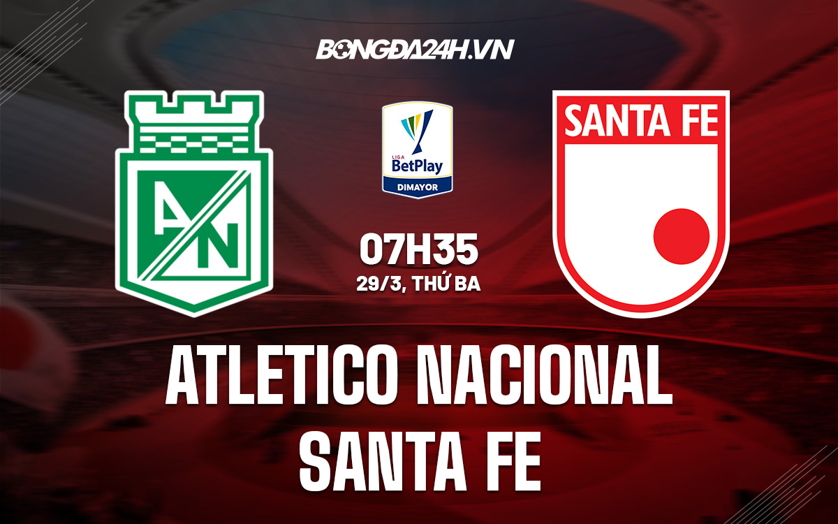 Atletico Nacional vs Santa Fe