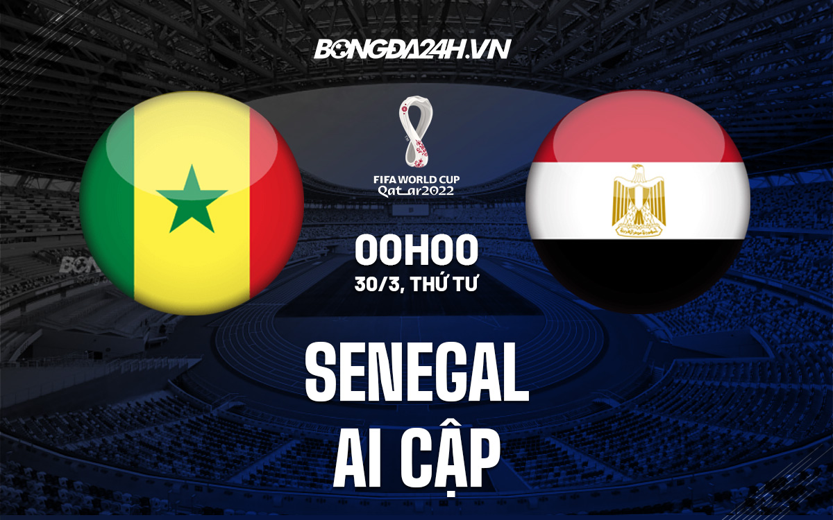 Senegal vs Ai Cập