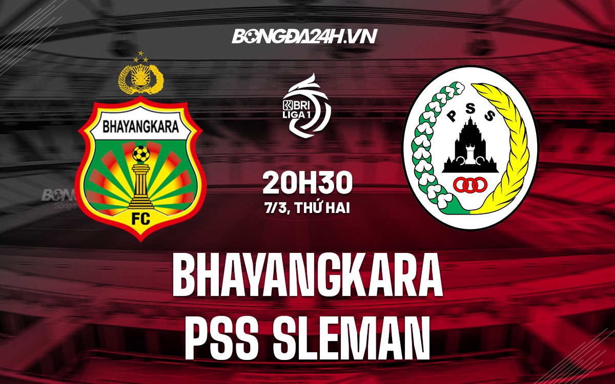 Nhận định Bhayangkara vs PSS Sleman 20h30 ngày 7/3 (VĐQG Indonesia 2021/22) pss sleman vs bhayangkara