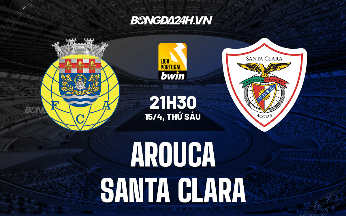 Arouca vs Santa Clarar