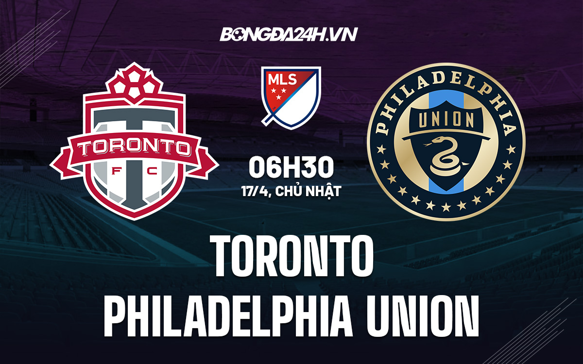 Toronto vs Philadelphia Union