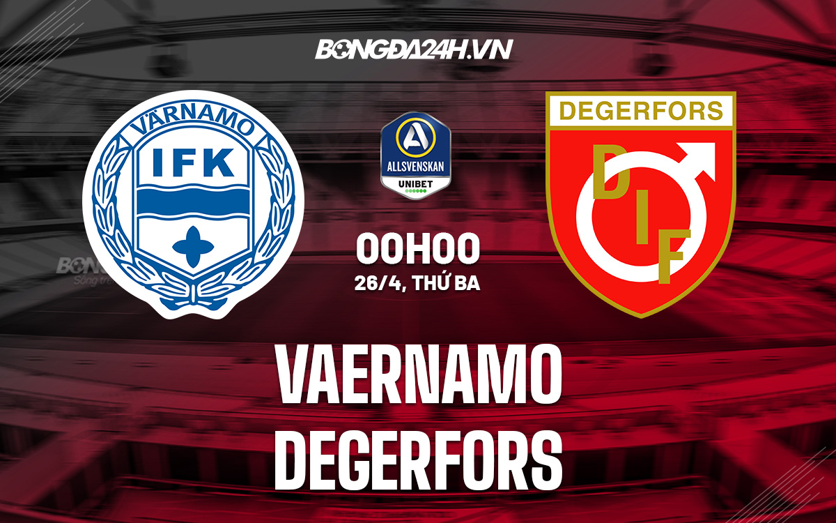 Vaernamo vs Degerfors Vaernamo vs Degerfors