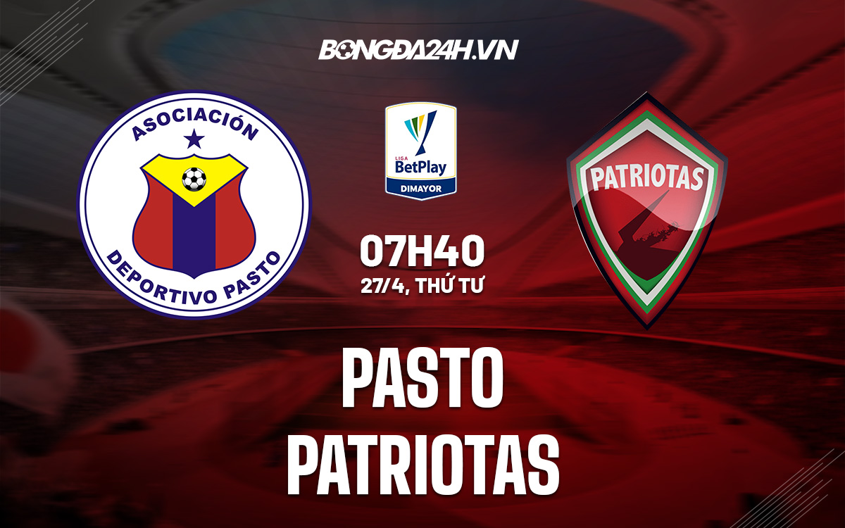 Soi kèo Pasto vs Patriotas 7h40 ngày 274 VĐQG Colombia 2022 hình ảnh