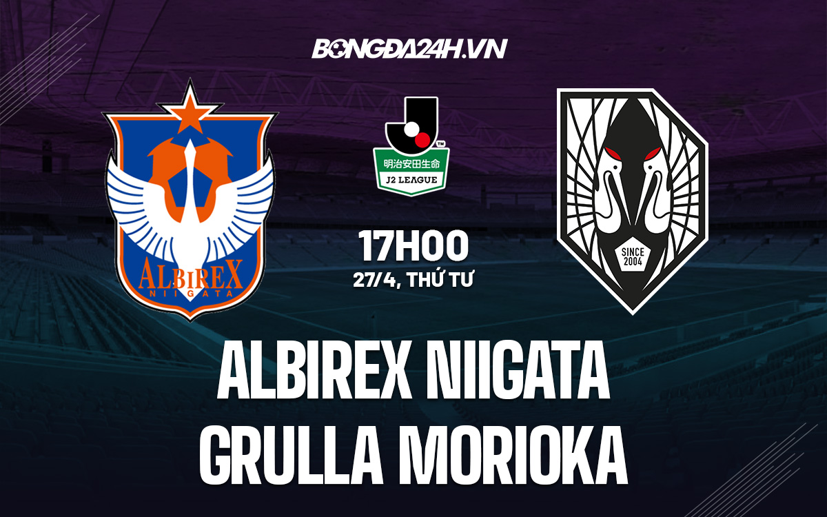 Albirex Niigata vs Grulla Morioka Albirex Niigata vs Grulla Morioka