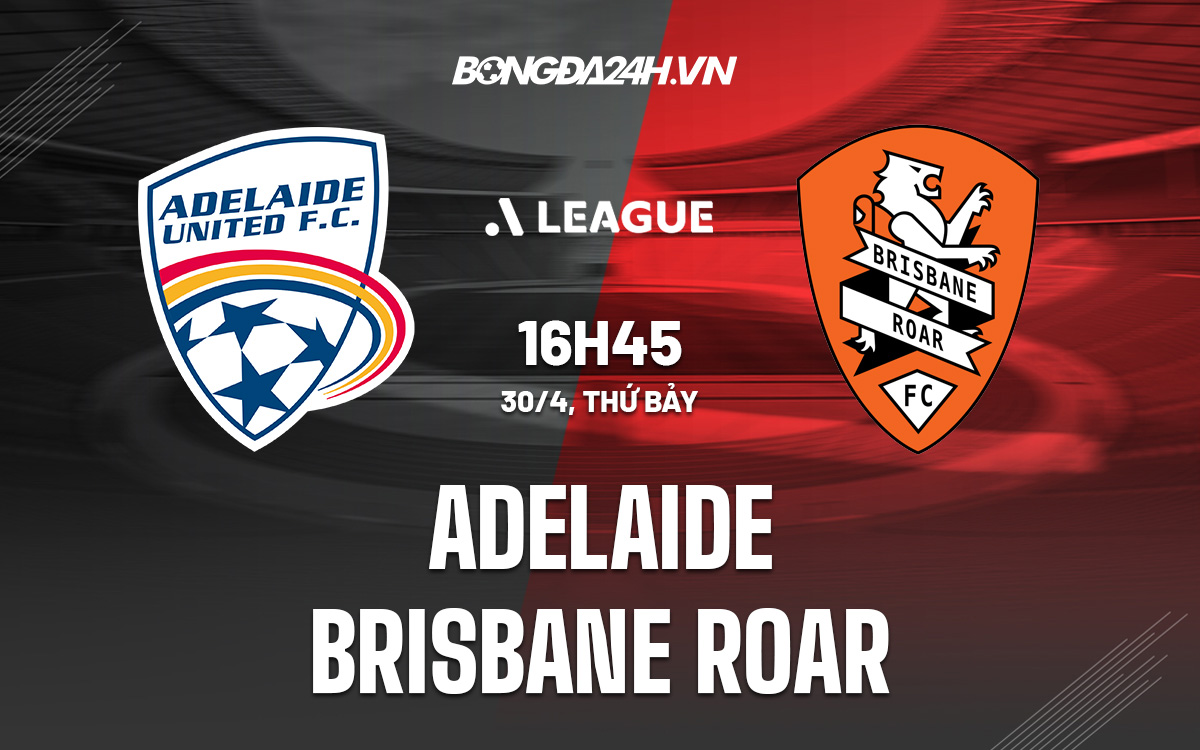 Adelaide vs Brisbane Roar