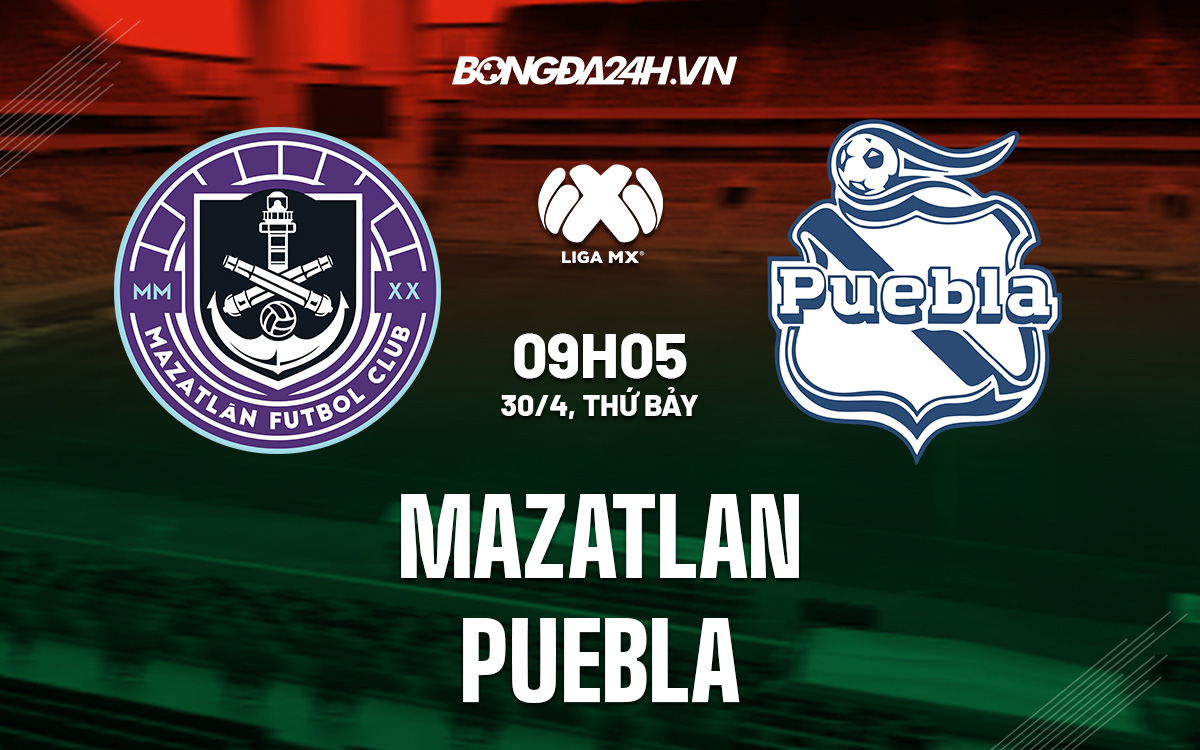 Soi kèo Mazatlan vs Puebla 9h05 ngày 304 VĐQG Mexico 202122 hình ảnh Soi kèo Mazatlan vs Puebla 9h05 ngày 304 VĐQG Mexico 202122 hình ảnh