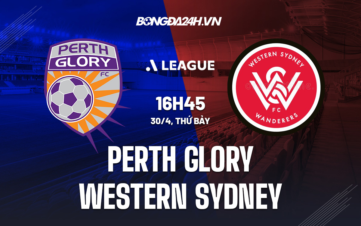 Soi kèo Perth Glory vs Western Sydney VĐQG Australia 202122 hình ảnh Soi kèo Perth Glory vs Western Sydney VĐQG Australia 202122 hình ảnh