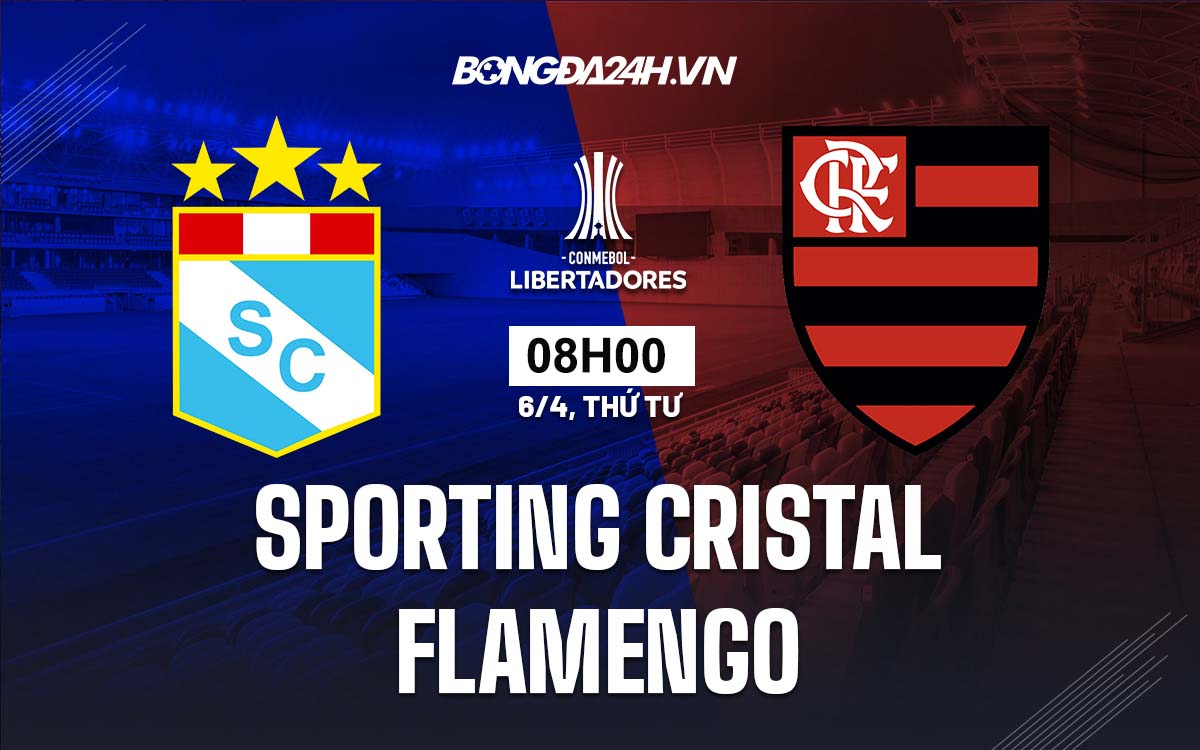 Soi kèo Sporting Cristal vs Flamengo