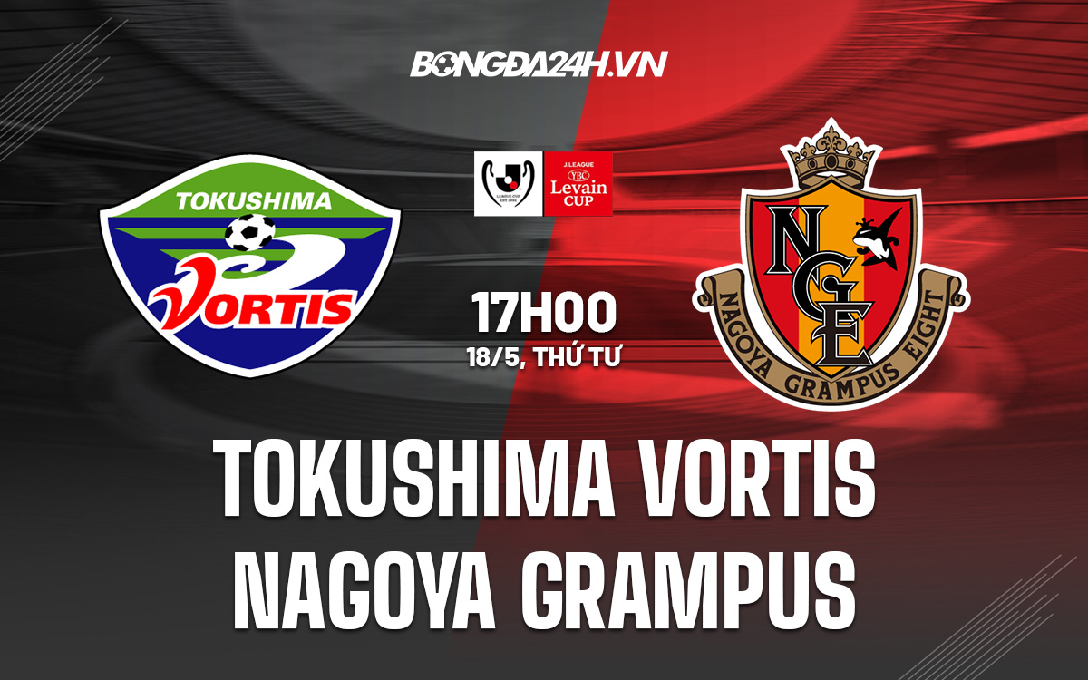 Tokushima Vortis vs Nagoya Grampus
