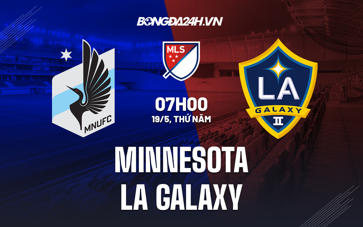 Soi kèo Minnesota vs LA Galaxy 7h ngày 195 Nhà Nghề Mỹ MLS 2022 hình ảnh