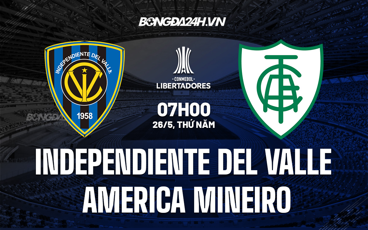 Independiente del Valle vs America Mineiro